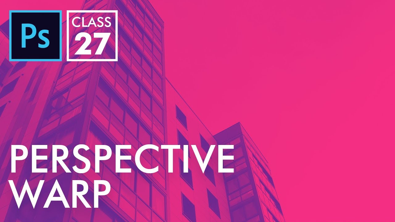 Perspective Warp - Adobe Photoshop for Beginners - Class 27 - Urdu / Hindi