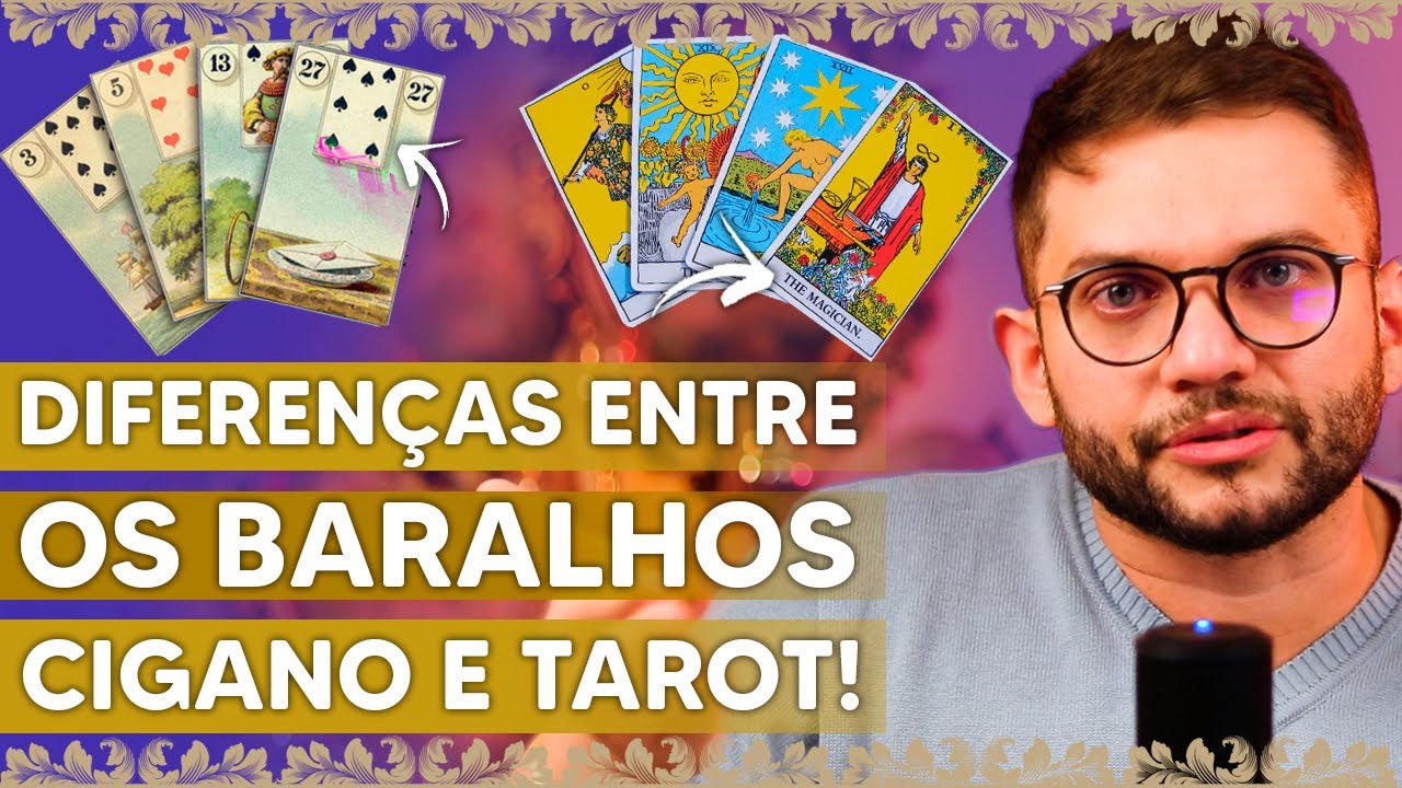 Diferenças entre os baralhos: Cigano e Tarot! 💃🔮