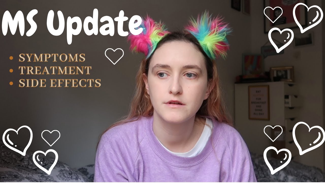 MS Update | multiple sclerosis treatment so far, MS symptoms, my plan for the next few months.