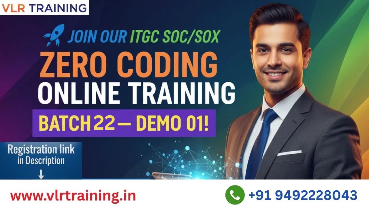 ITGC SOC/SOX Online Training Batch 22 Free Demo 01 - Mr. Karthikeya | VLR Training 9492228043