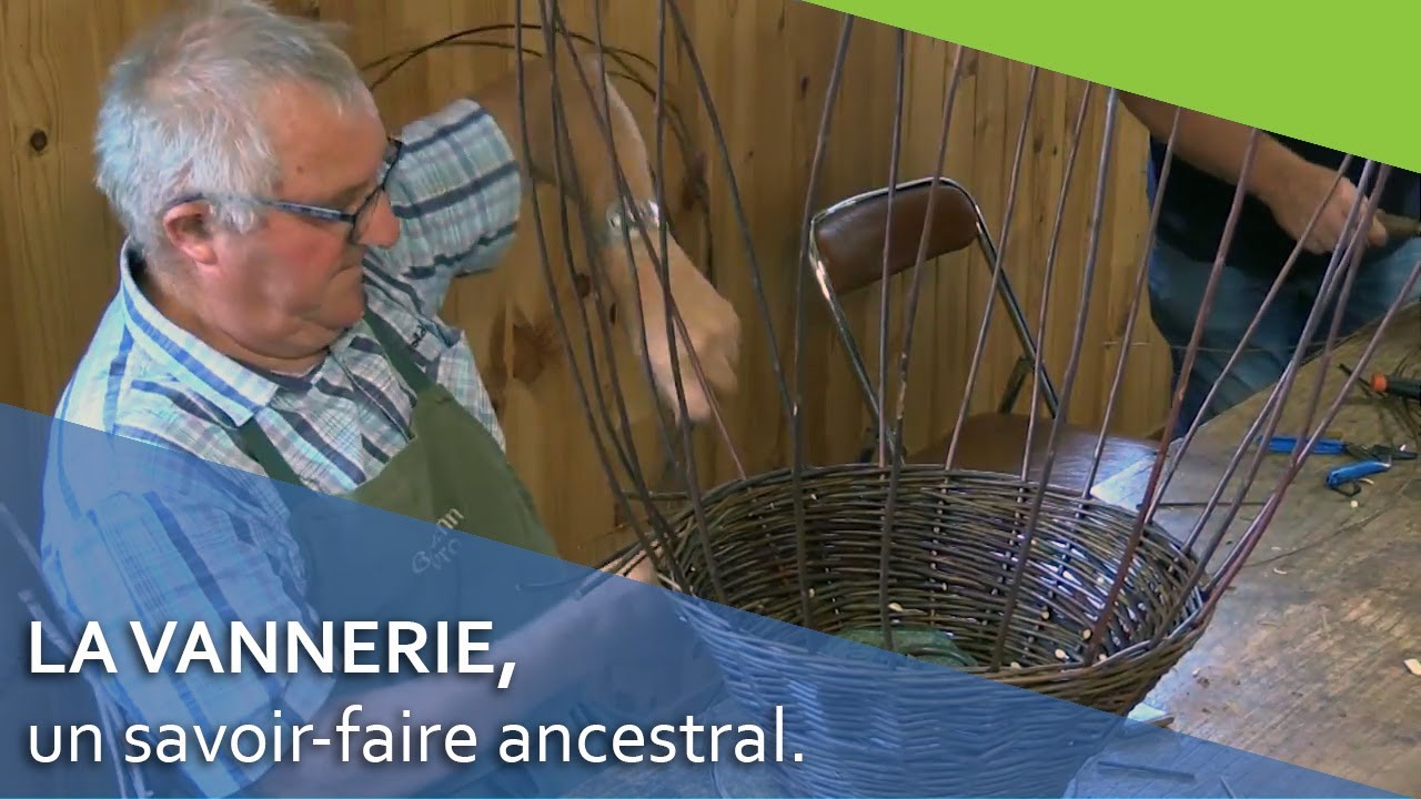 La vannerie, un savoir-faire ancestral.