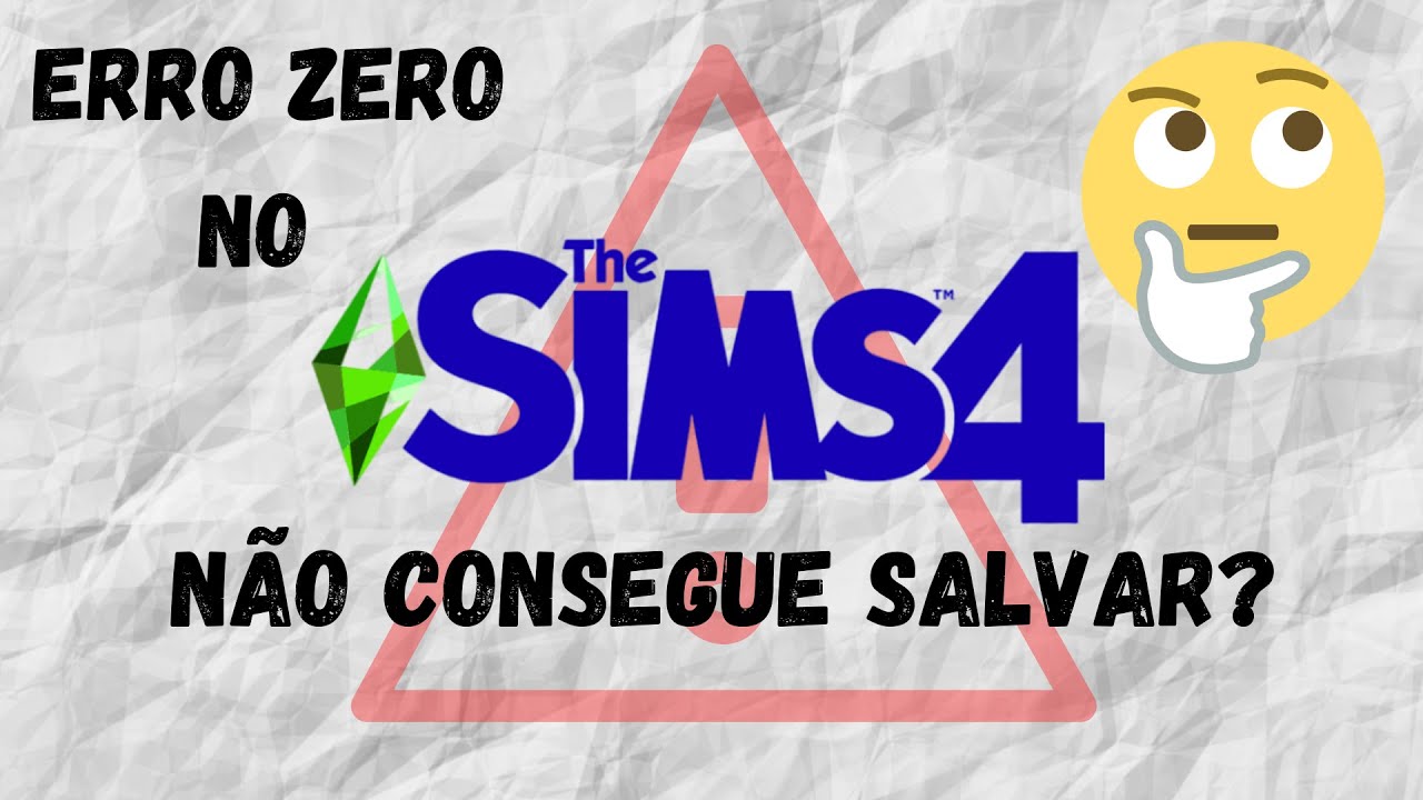 THE SIMS 4 | NOVO ERRO 0 (ZERO) | COMO CORRIGIR O ERRO 0