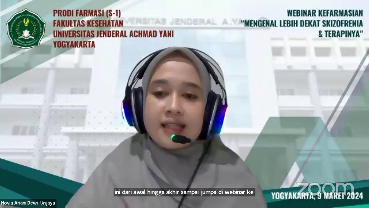 WEBINAR KEFARMASIAN UNJAYA “MENGENAL LEBIH DEKAT SKIZOFRENIA & TERAPINYA”