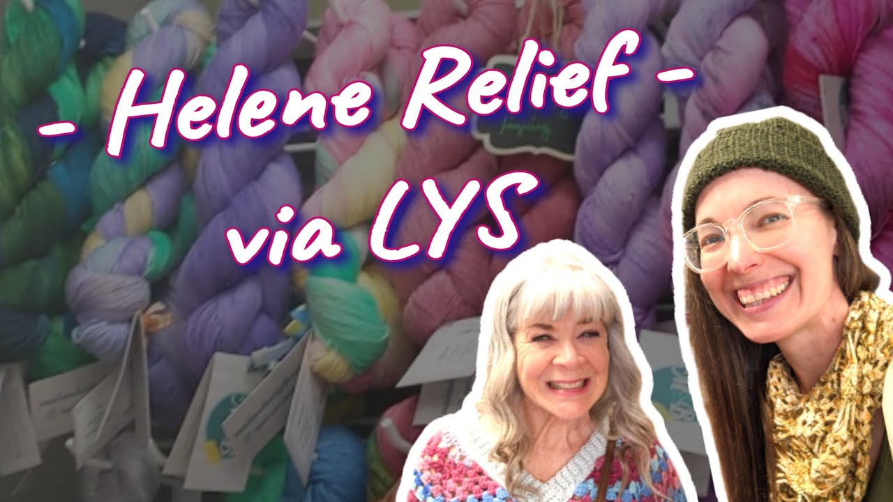 Hurricane Relief Via Local Yarn Shop - Yarny Adventure with @FlourishFaithFiber
