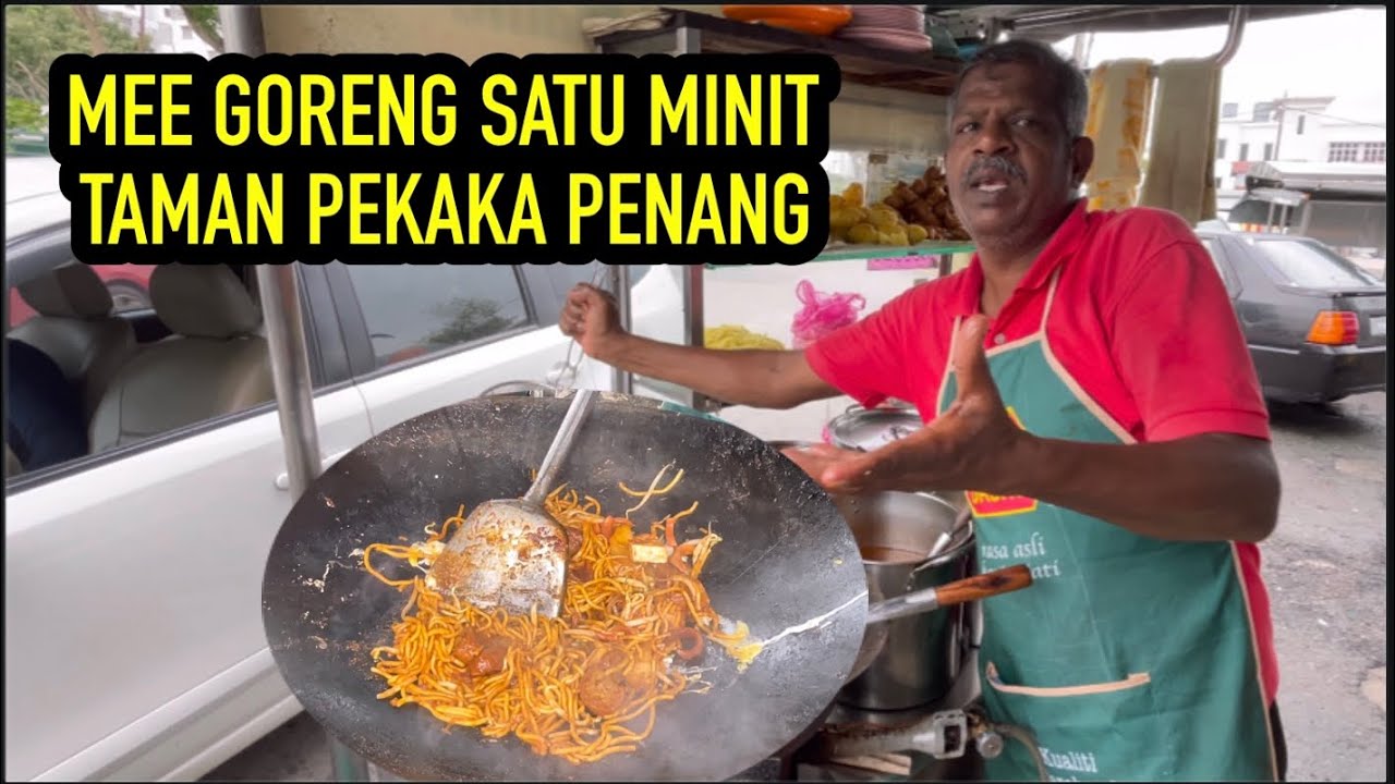 MEE GORENG SATU MINIT || MEE MAMU PENANG TAMAN PEKAKA || STREET FOOD PENANG MALAYSIA