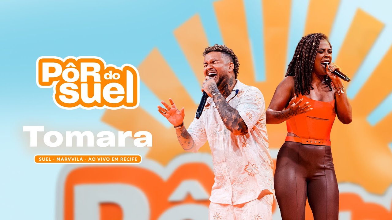 Suel e Marvvila - Tomara (Ao Vivo) - DVD P&ocirc;r do Suel Em Recife
