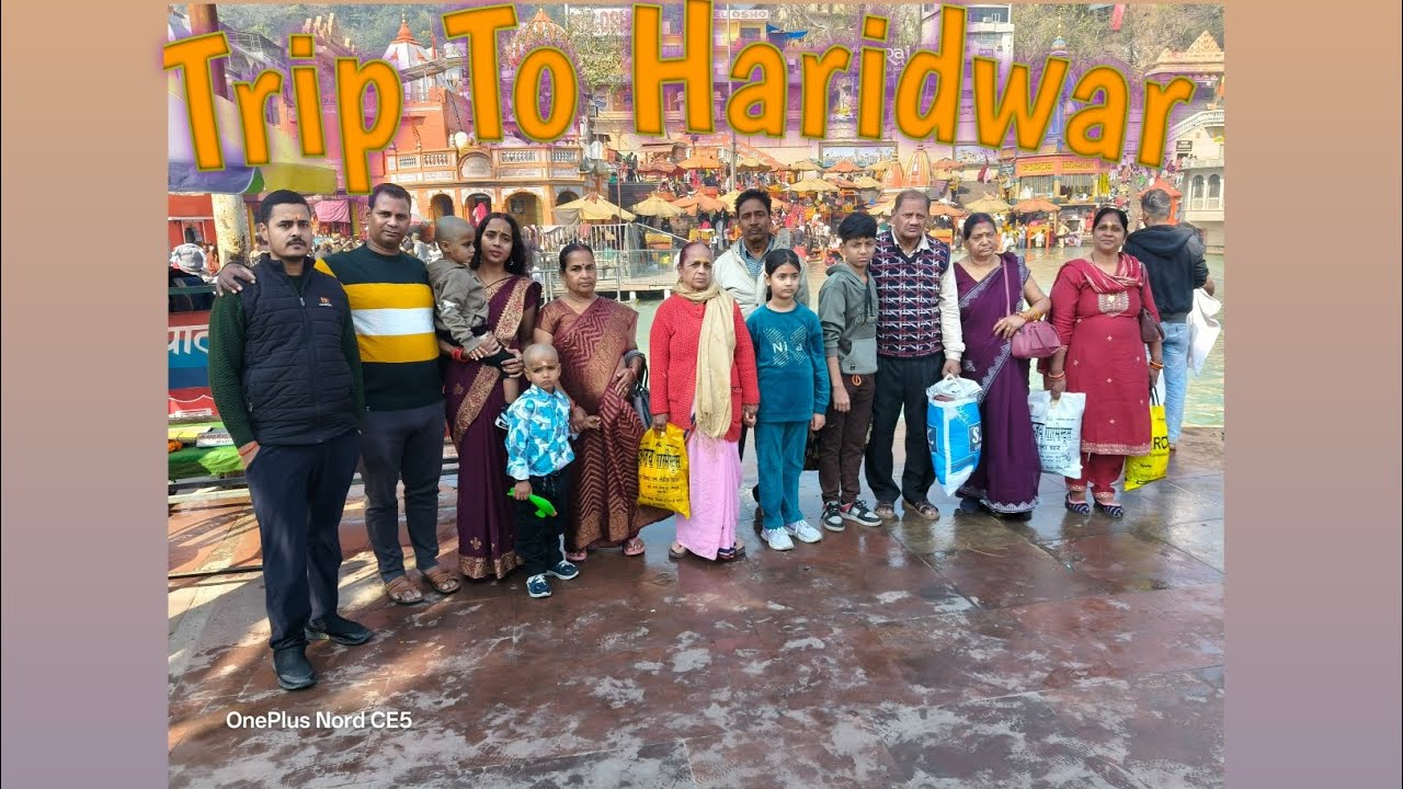 Trip To Haridwar : Day 1😍