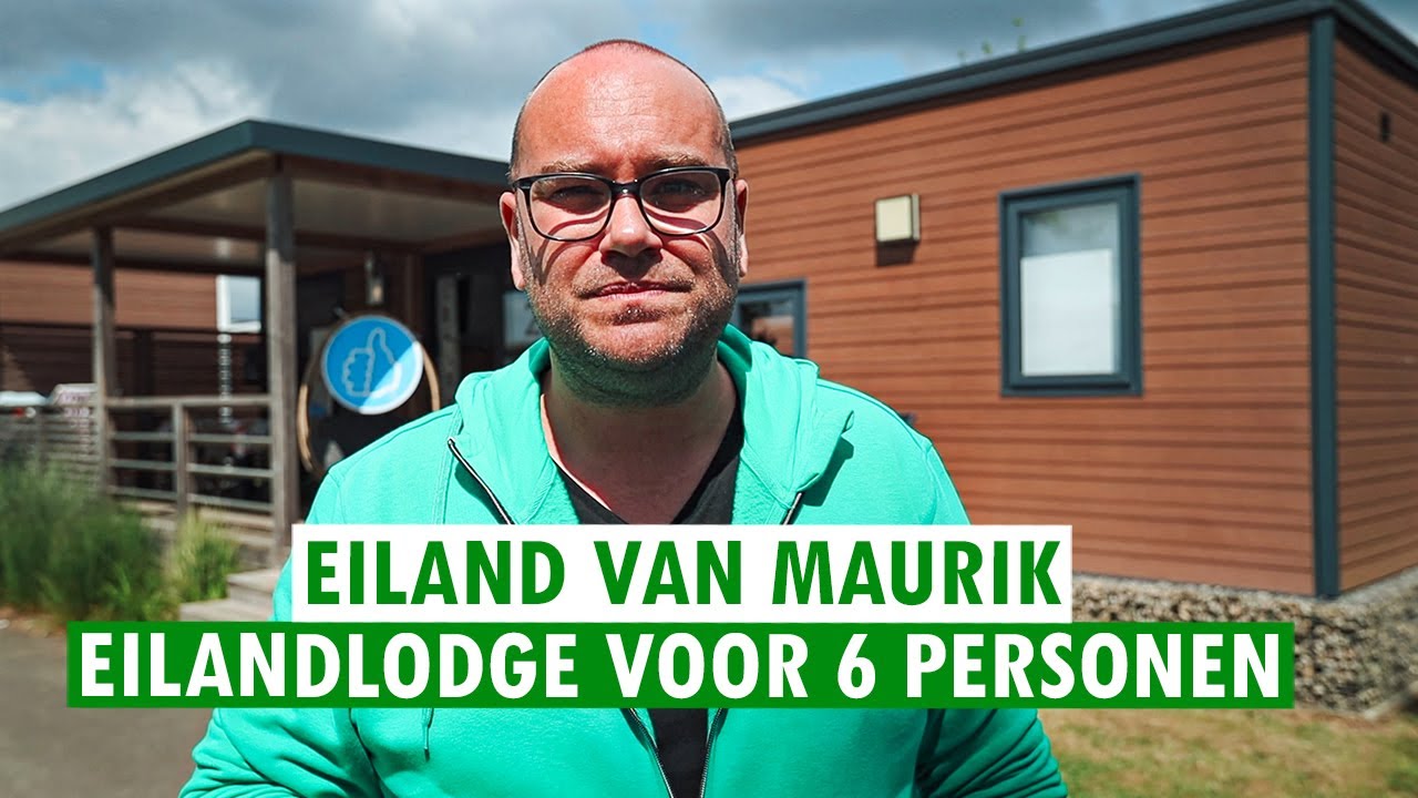 6-PERSOONS EILANDLODGE 😴🎞 OP VAKANTIEPARK EILAND VAN MAURIK 💚 PARKVAKANTIES