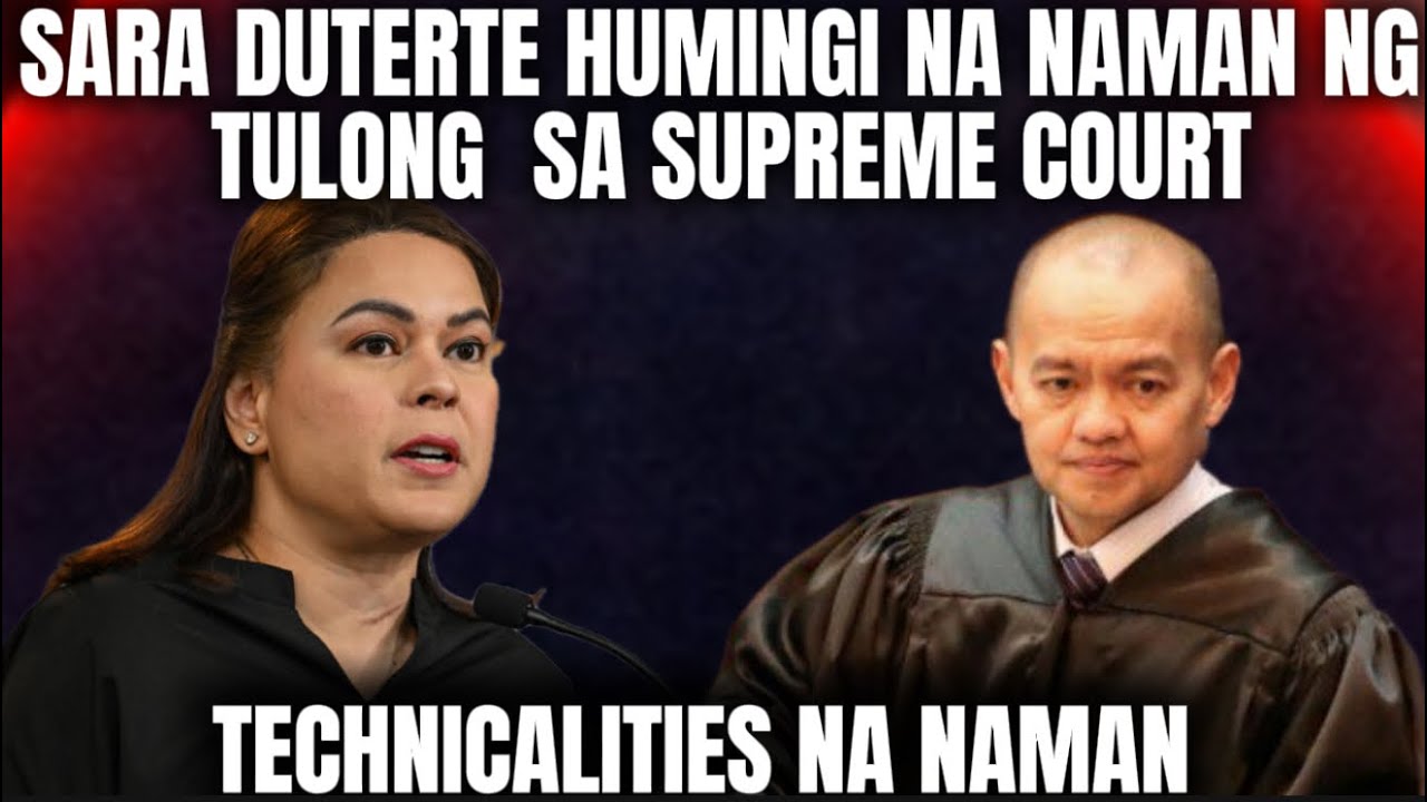 SARA DUTERTE HUMINGI NG TULONG SA SUPREME COURT?