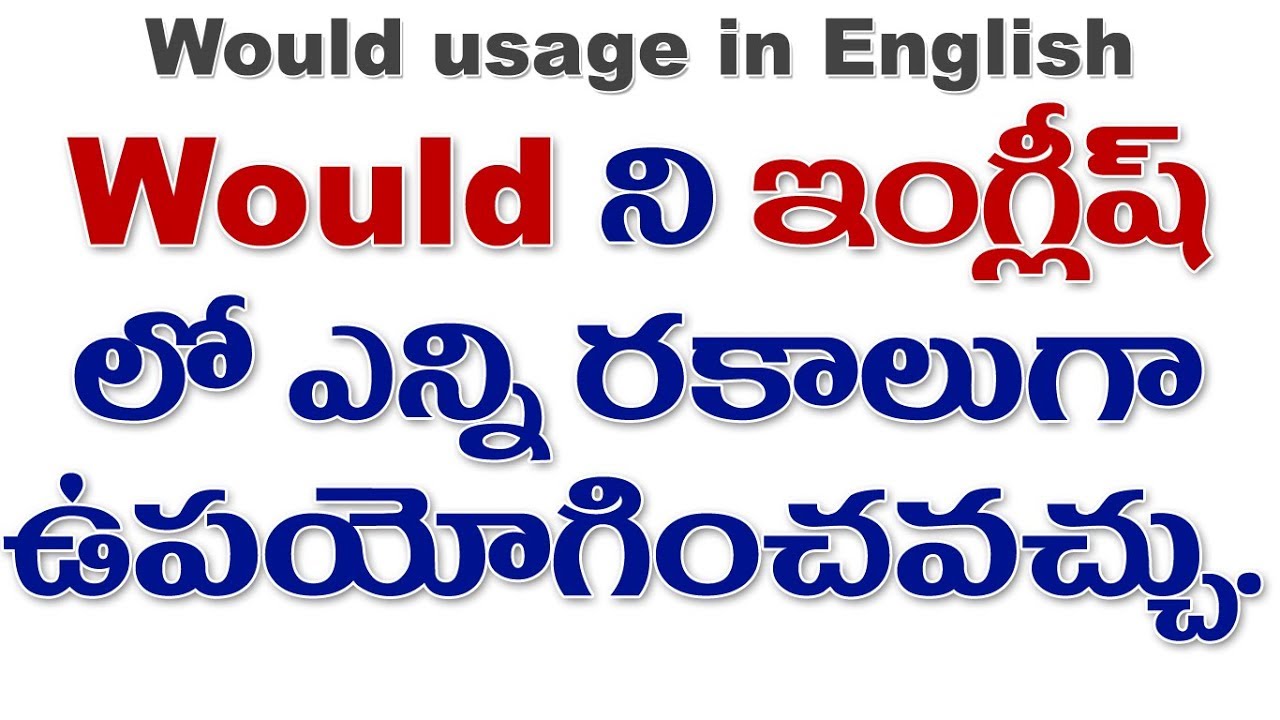 would usage in english through telugu | spoken English through telugu