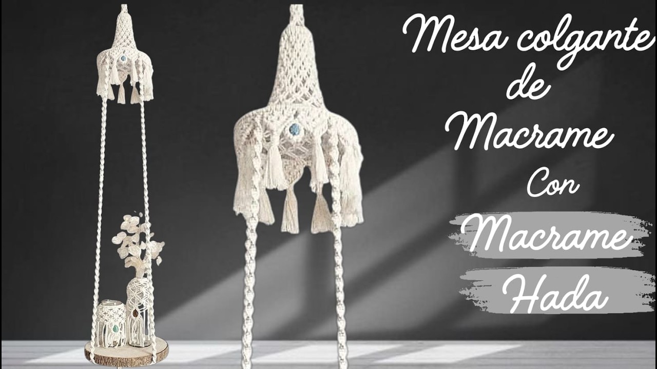 Como Hacer Mesa Colgante de Macrame Tutorial Paso a Paso | Columpio de Macrame