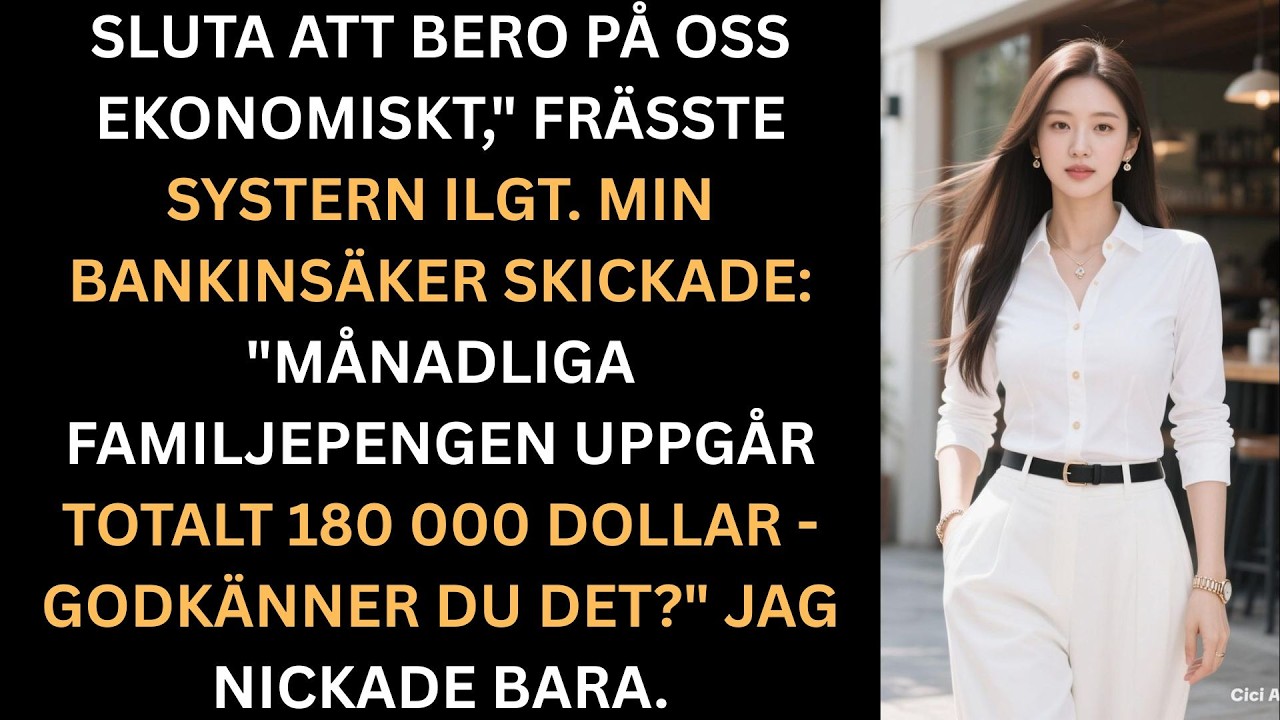 Familjen sa Vi betalar inte mer men jag finansierar allt de äger