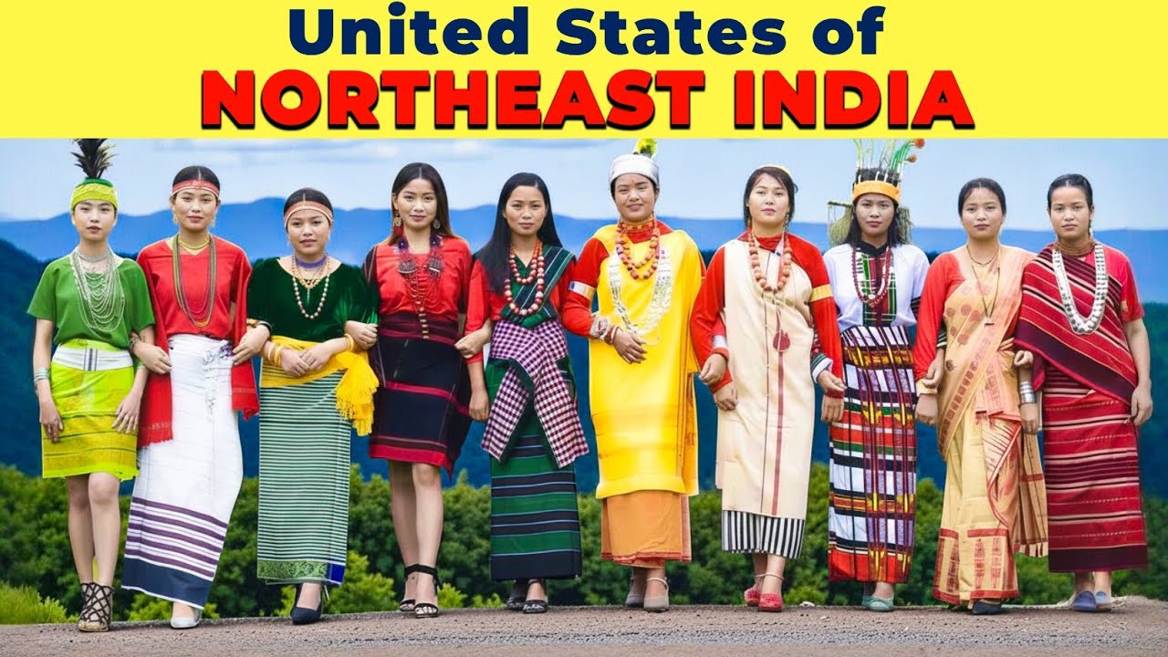United States of NorthEast India | 7 Sisters & 1 Brother | Paradise of India