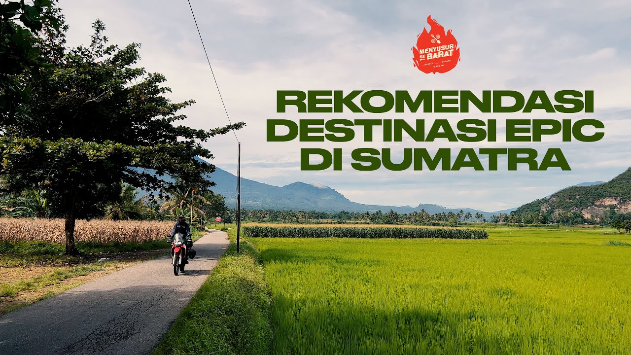 Touring dari Jakarta ke Sabang | Rekomendasi Destinasi Epic yang Gak Boleh Skip!