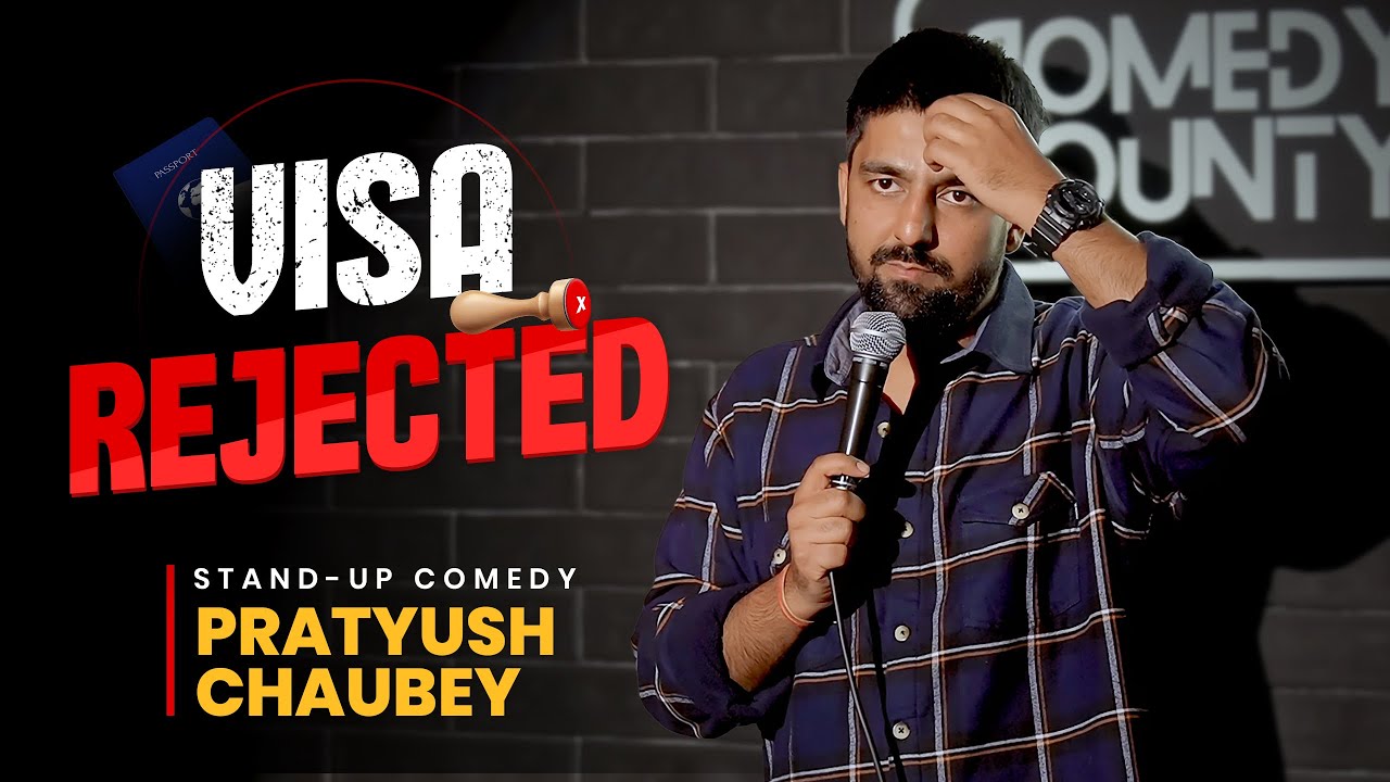 VISA Rejected | Stand Up Comedy | Pratyush Chaubey #standupcomedy #hindistandup #baddua