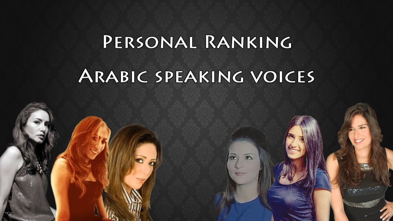 Personal Ranking: Arabic Non/Disney Speaking Voices
