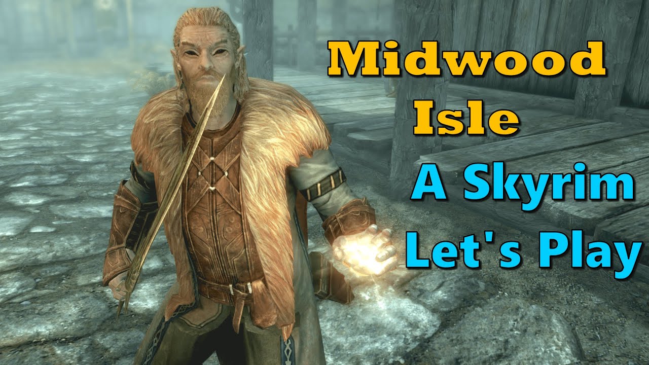 Midwood Isle, A Skyrim Let's Play | Pt. 2 | Chaos in Alverton
