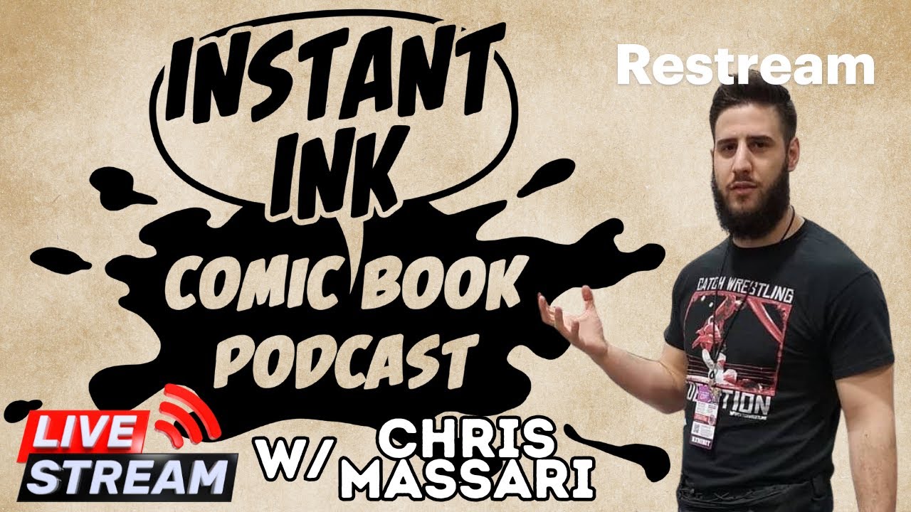 Instant Ink Comic Book Podcast w/ C. E. Massari
