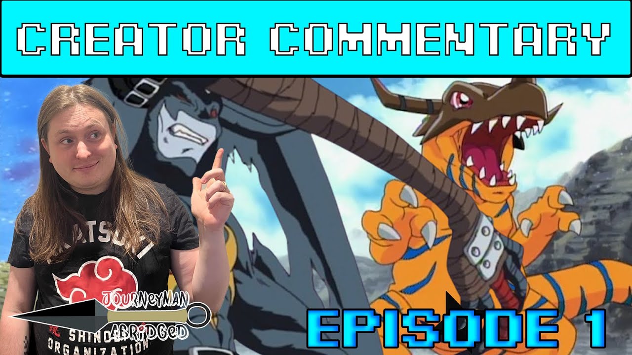 Digimon Adventure the Abridged Series | Episode 1 | File Island Abridged - CREATOR COMMENTARY