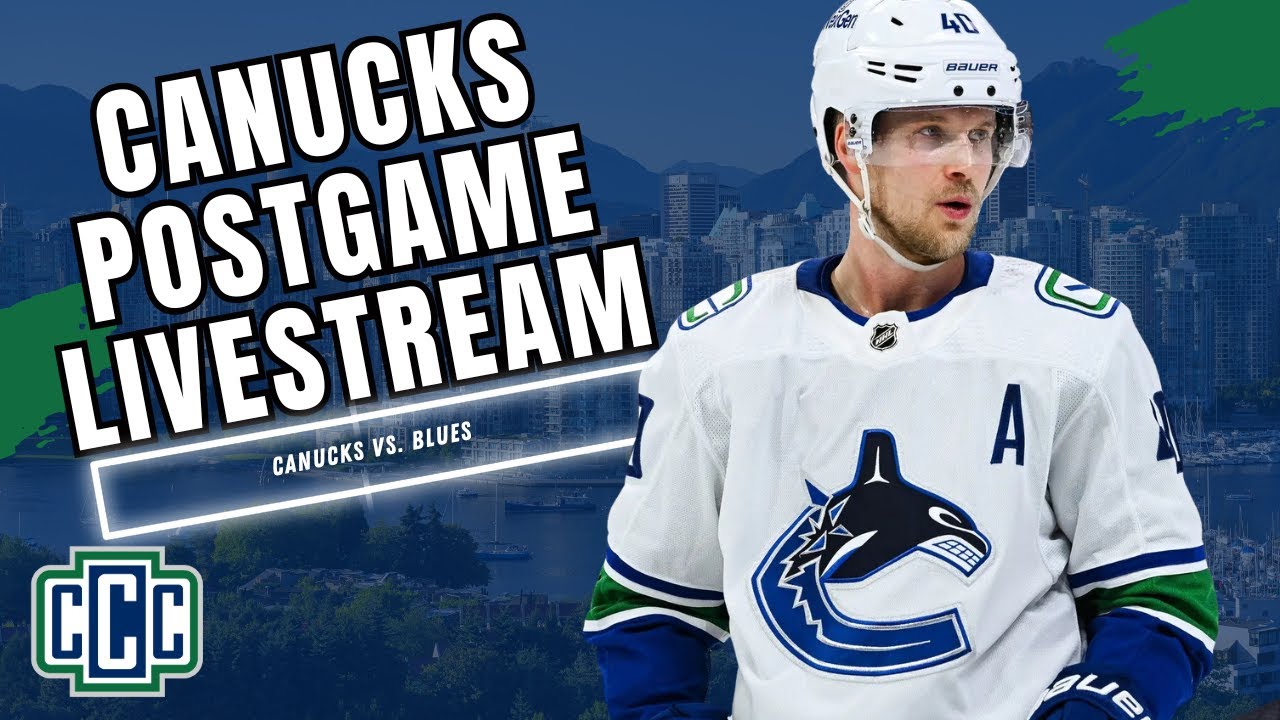CANUCKS VS. BLUES POSTGAME LIVESTREAM - October 30, 2025