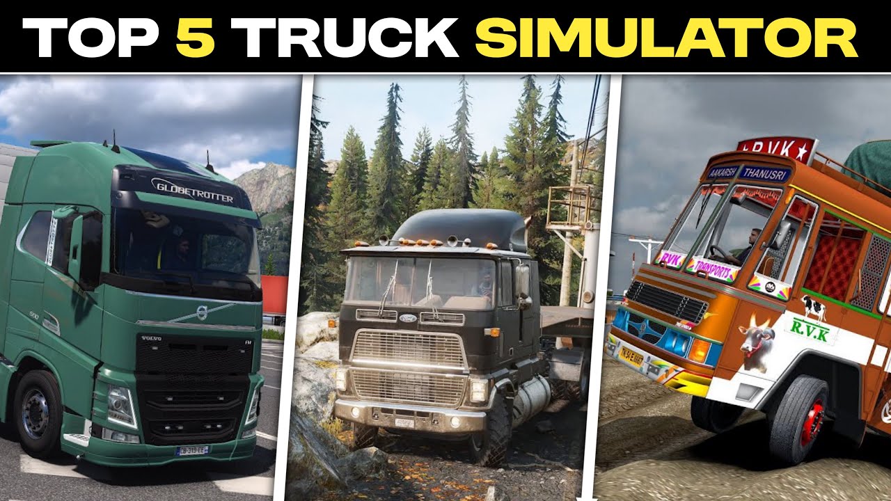 Top 5 High graphics Truck Simulator Games For Android |best truck driving games for android