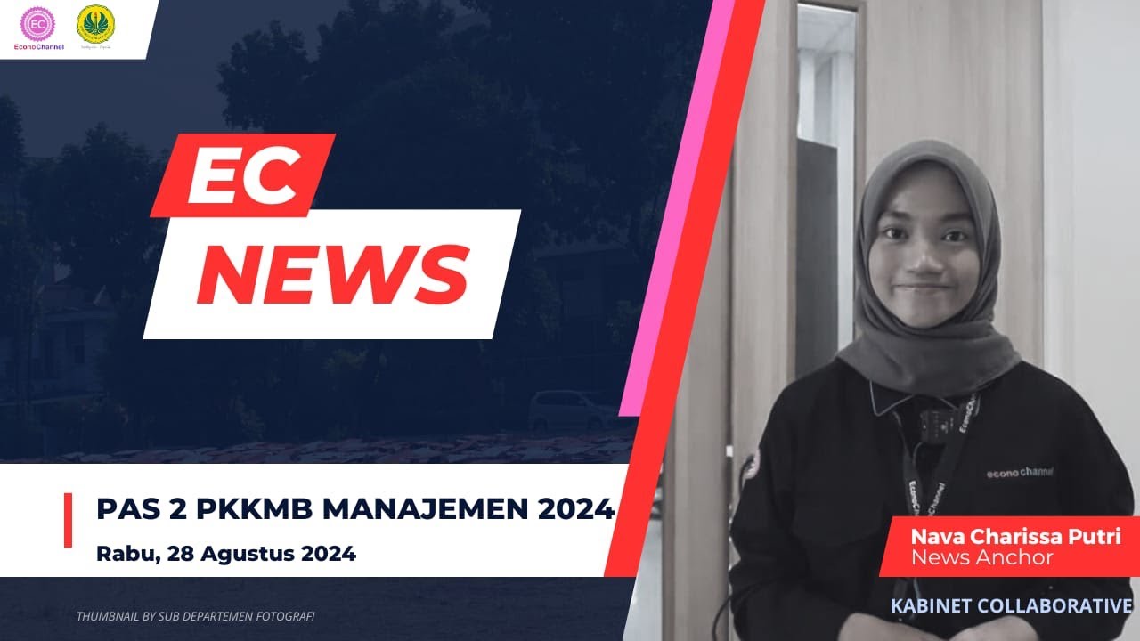 [EC NEWS - PAS 2 PKKMB MANAJEMEN FE UNJ 2024]