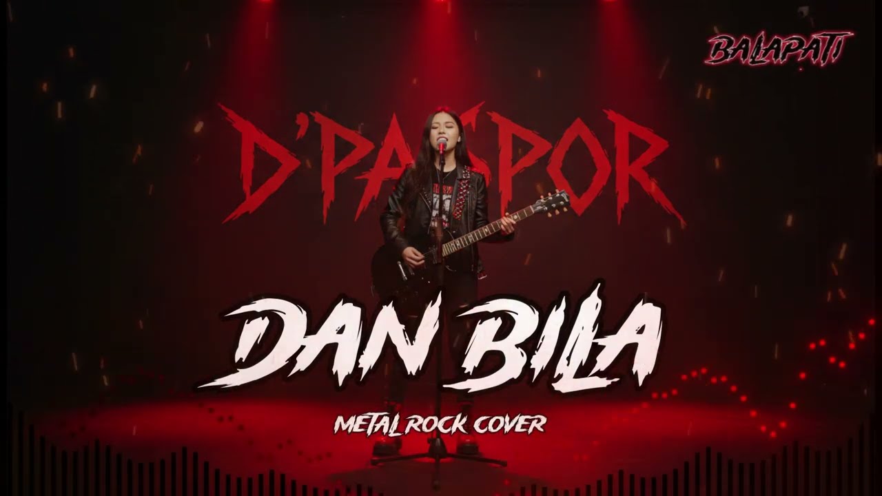 DAN BILA - DPASPOR | COVER METAL ROCK BY BALAPATI