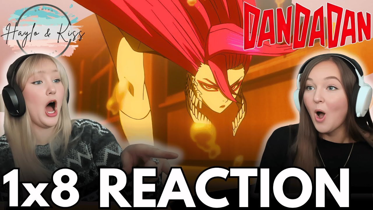 AIRA!?! | DANDADAN | Reaction 1x8
