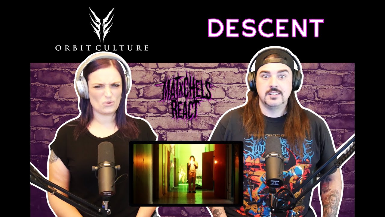 Orbit Culture - Descent (Reaction)