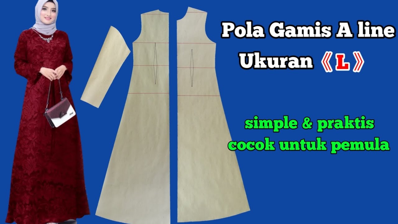 membuat pola gamis A line ukuran L // pola gamis size L