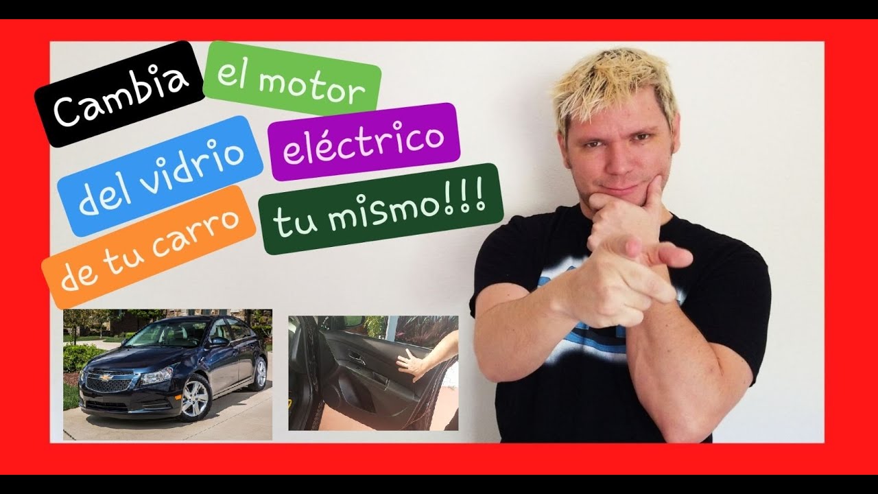 😎 Como arreglar VENTANA ELÉCTRICA de AUTO Chevy CRUZE 2010 2011 2012 2013 2014 2015 | NO SUBE????