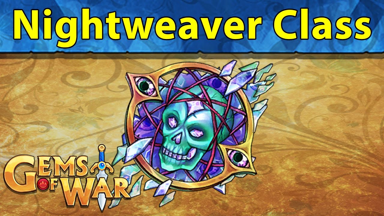 Gems of War: Nightweaver Hero Class, Teams, and Strategy