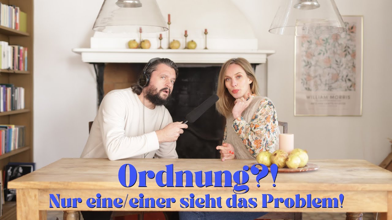 Ordnung in der Partnerschaft – Wie viel Chaos hält Liebe aus? | PAARFAIT PODCAST #35
