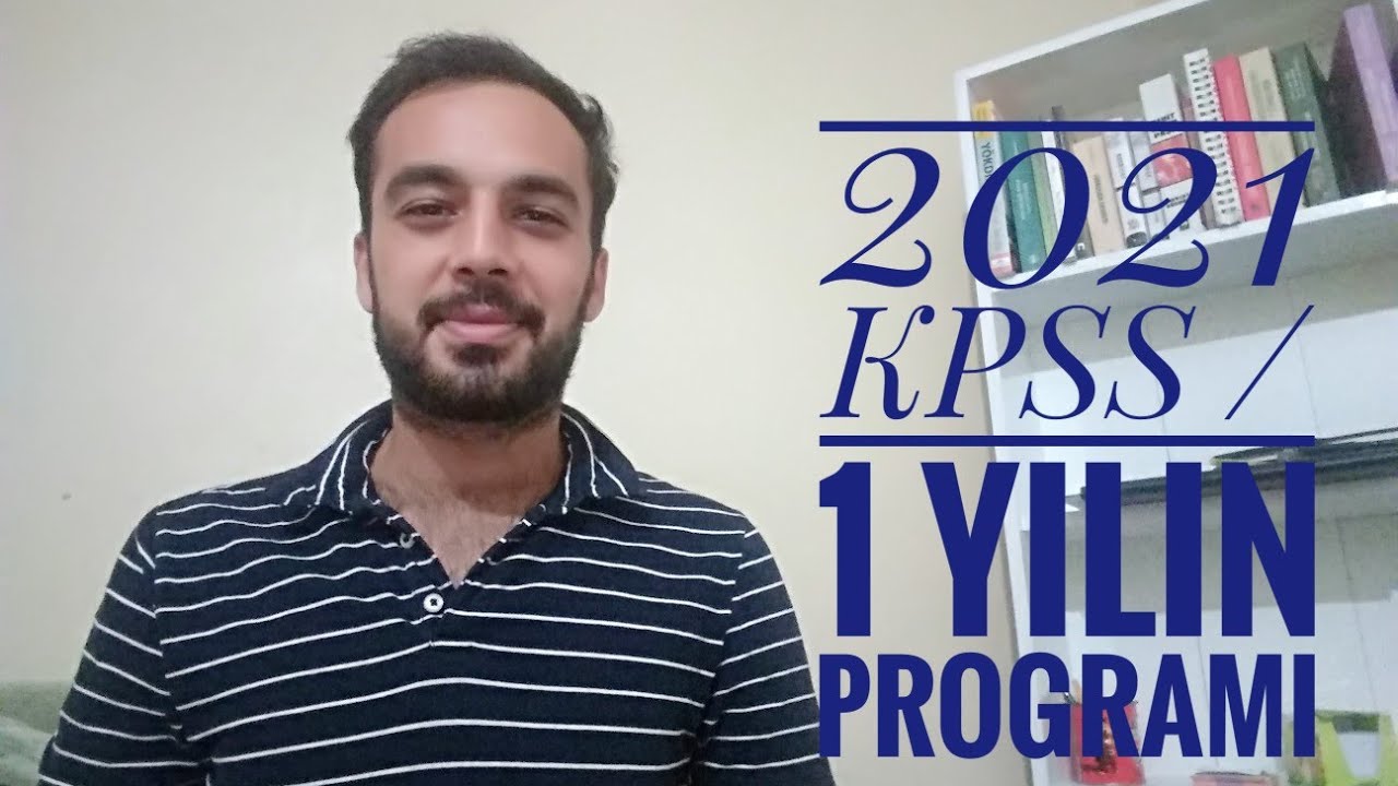 2021 KPSS 1 YILIN PROGRAMI
