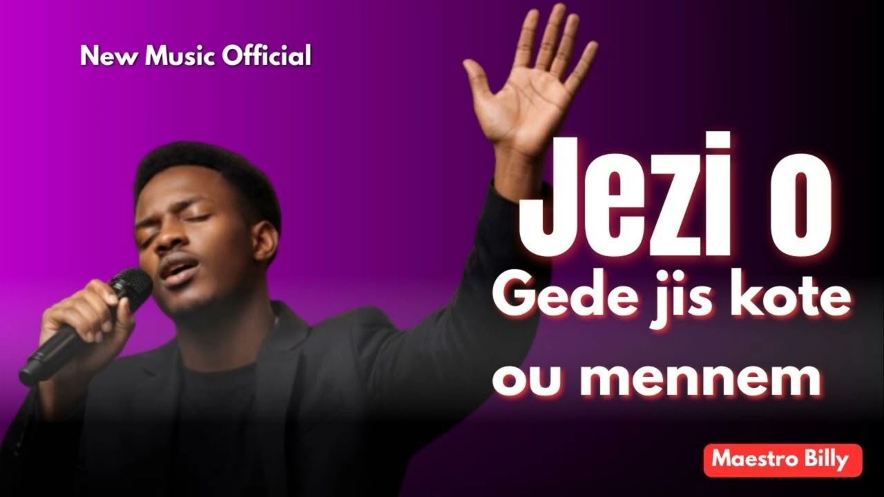 JEZI OOO GAGE JIS KOTE OU MENNENM _ | MUSIC SPIRITUAL GOSPEL | MUSIC WORSHIP 