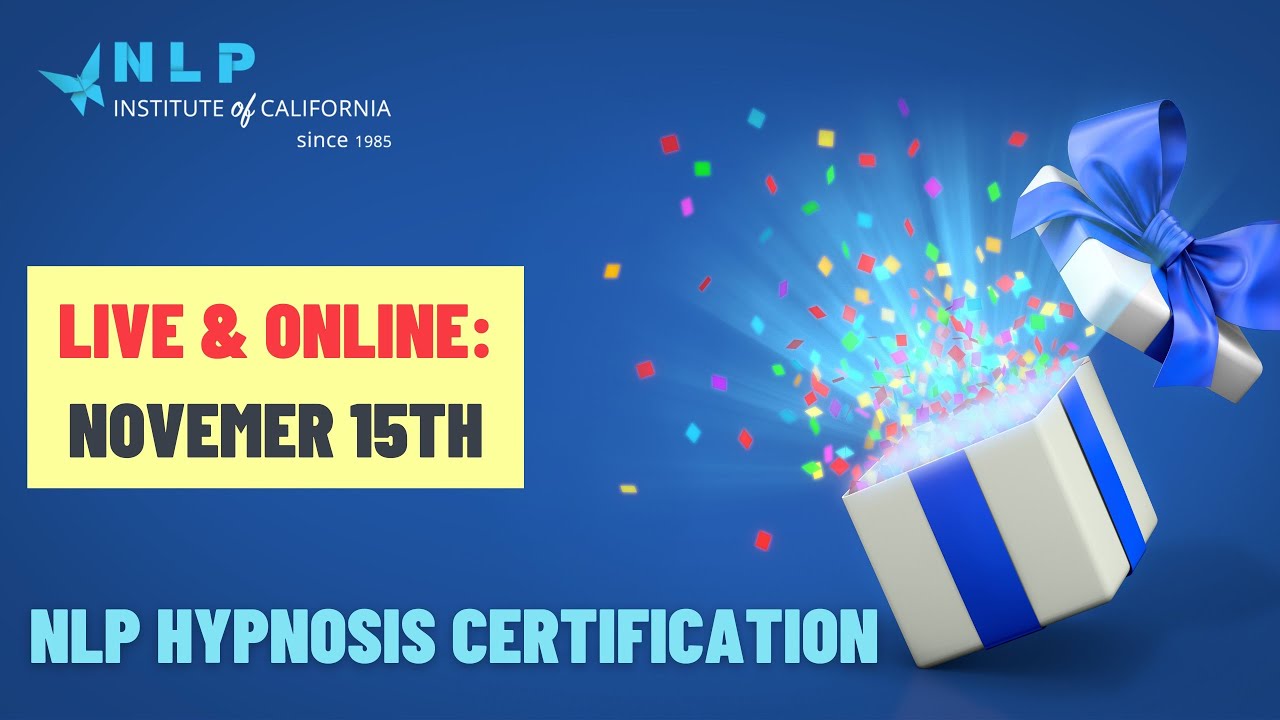 NLP Hypnosis Certification -  Hypnosis Is A Gift