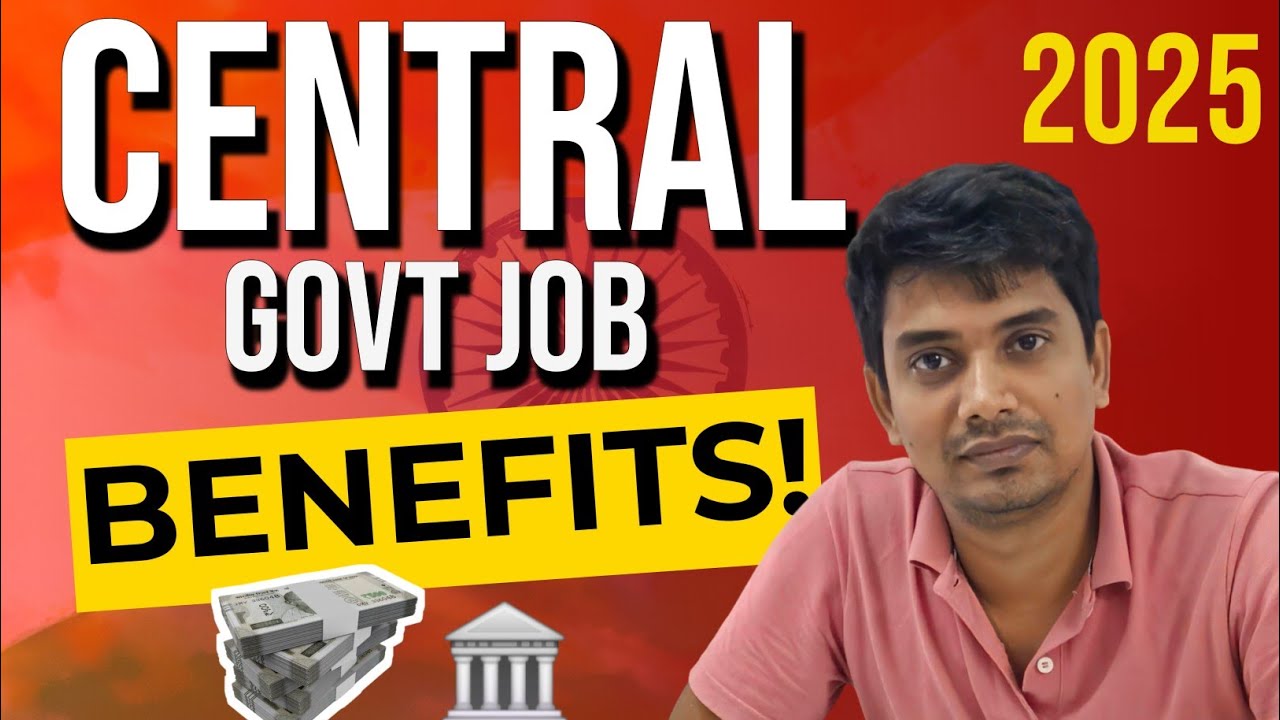 Top Benefits of Central Government Employees in India 2025