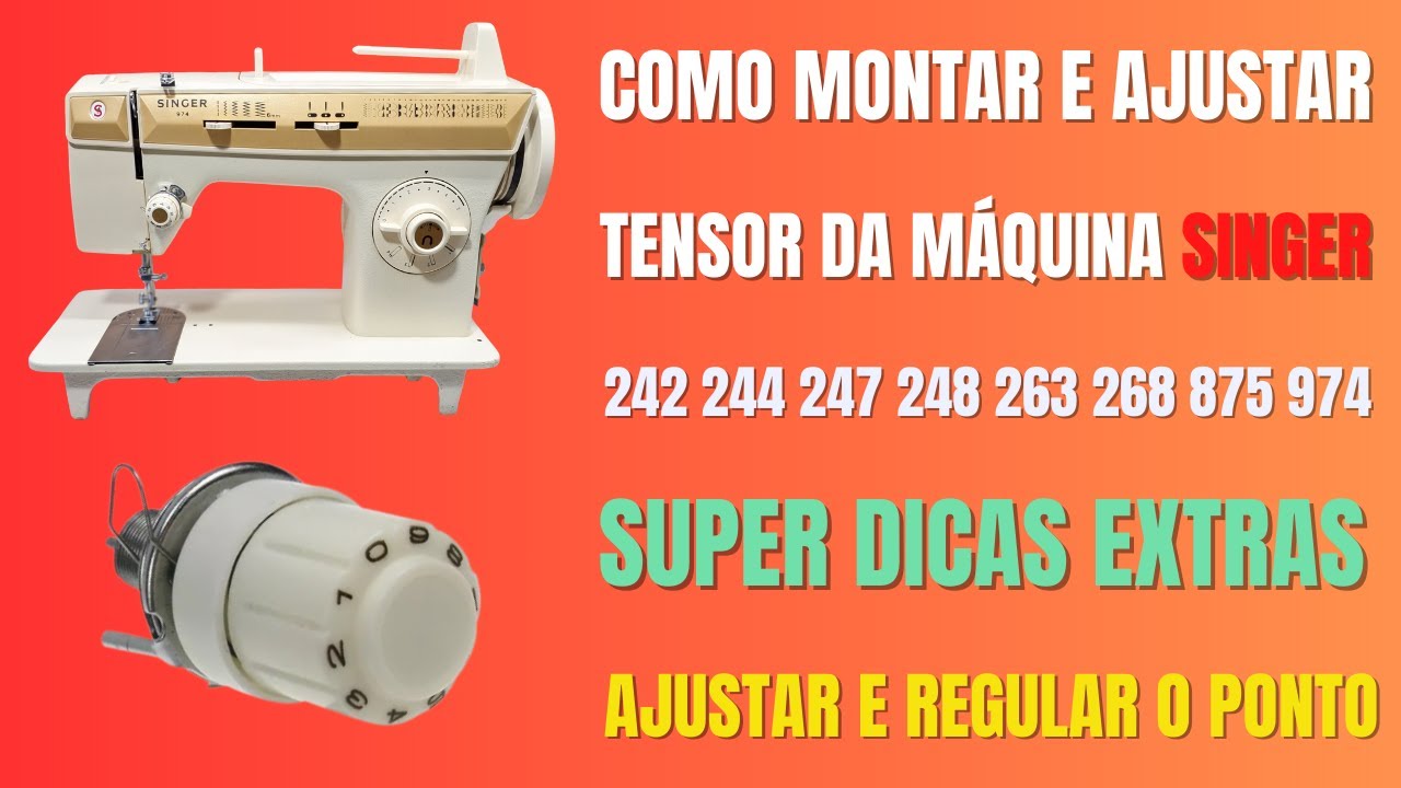 Como Montar e Ajustar o Tensor Da Máquina Singer 242 247 974 Outras
