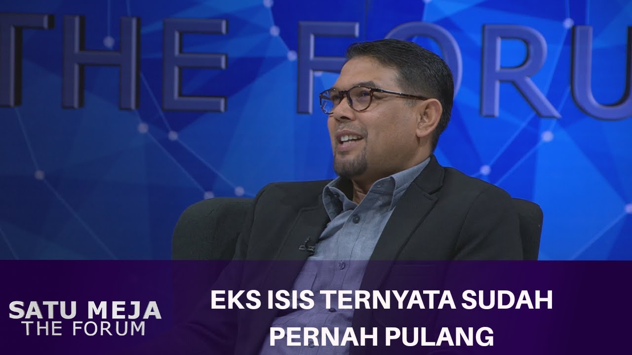 Eks ISIS Ternyata Sudah Pernah Pulang - SATU MEJA THE FORUM (Bag2)