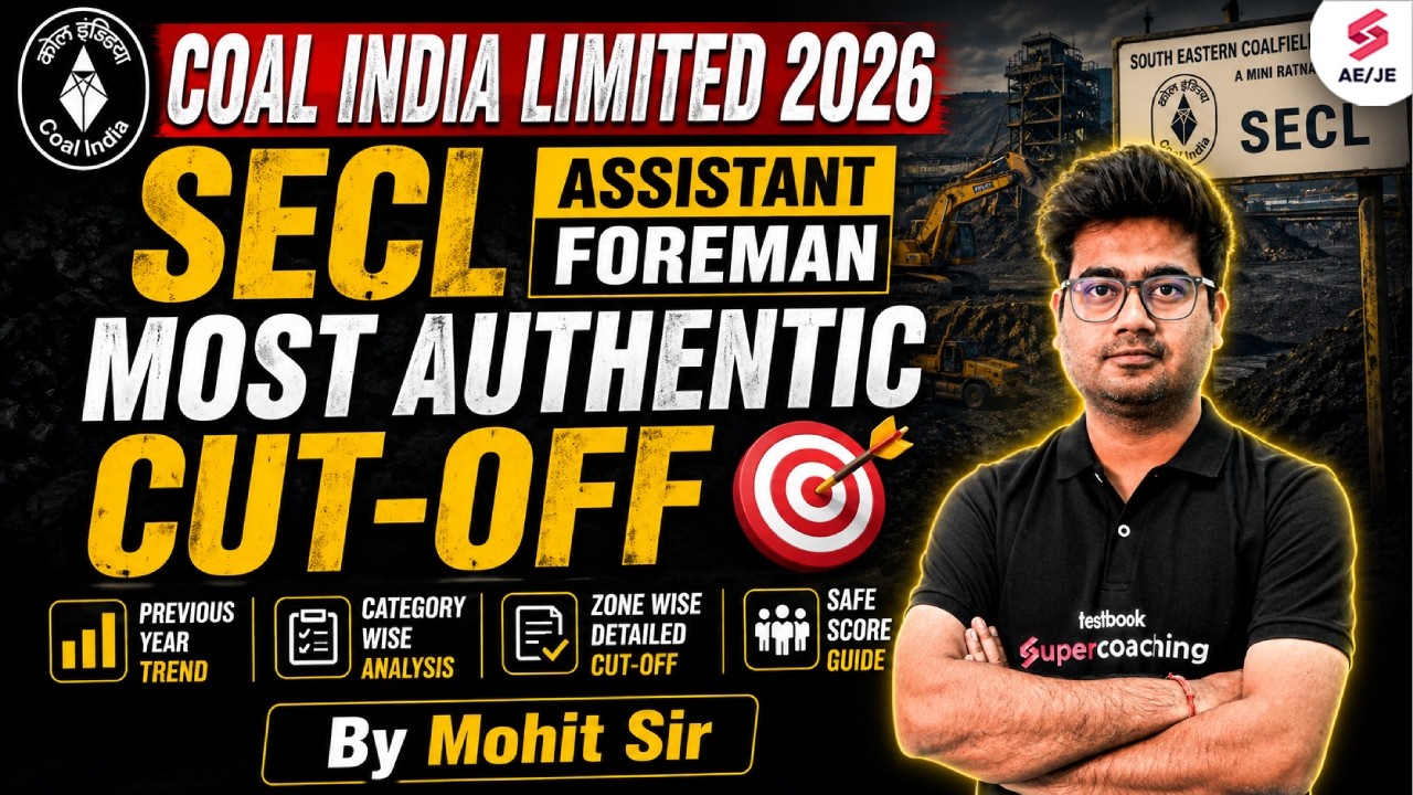 Coal India Limited 2026 | SECL Assistant Foreman Cut Off 2026 | Most Authentic Analysis | Mohit Sir