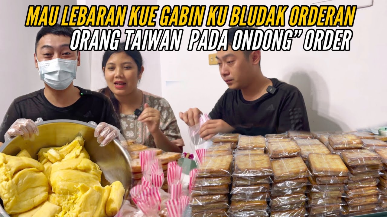 LEBARAN MEMBAWA BERKAH GABIN KU ORDERAN MEMBLUDAK ORANG TAIWAN BONDONG” ORDER