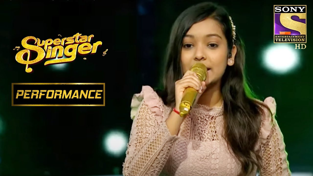 Nishtha के अंदाज़ ने जीत लिया Judges का दिल | Superstar Singer