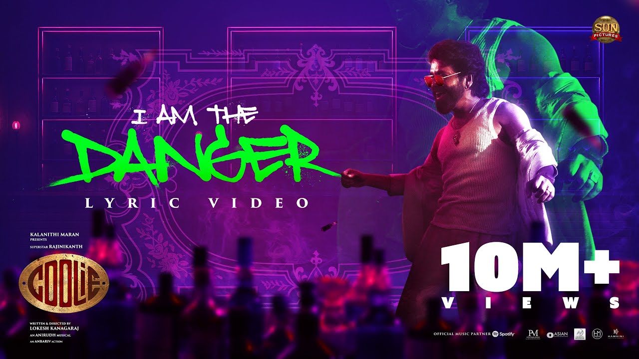 I Am The Danger -Lyric Video| Coolie| Superstar Rajinikanth| Nagarjuna| Lokesh| Anirudh|Sun Pictures