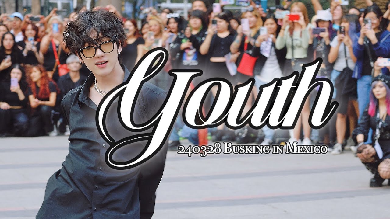 [4K] 240328 JUST B 전도염 DY - Youth 🇲🇽 | Busking in Mexico FanCam 직캠