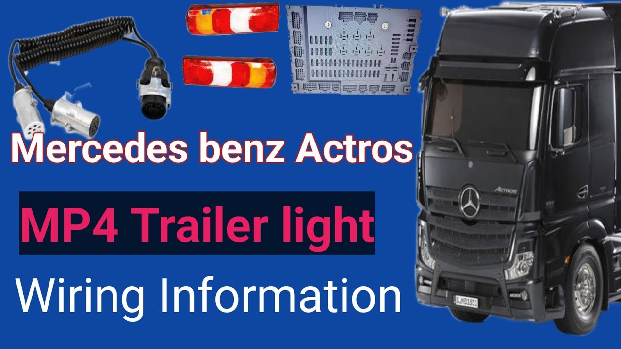Mercedes benz Actros MP4 Trilar light Wiring   Digeram  Gola usman Digonosis