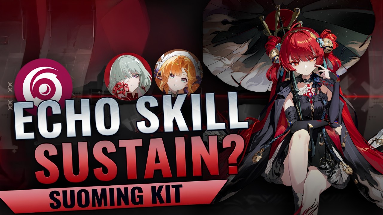ECHO SKILL SUSTAIN | SUOMING KIT? | WUWA | Wuthering Waves |