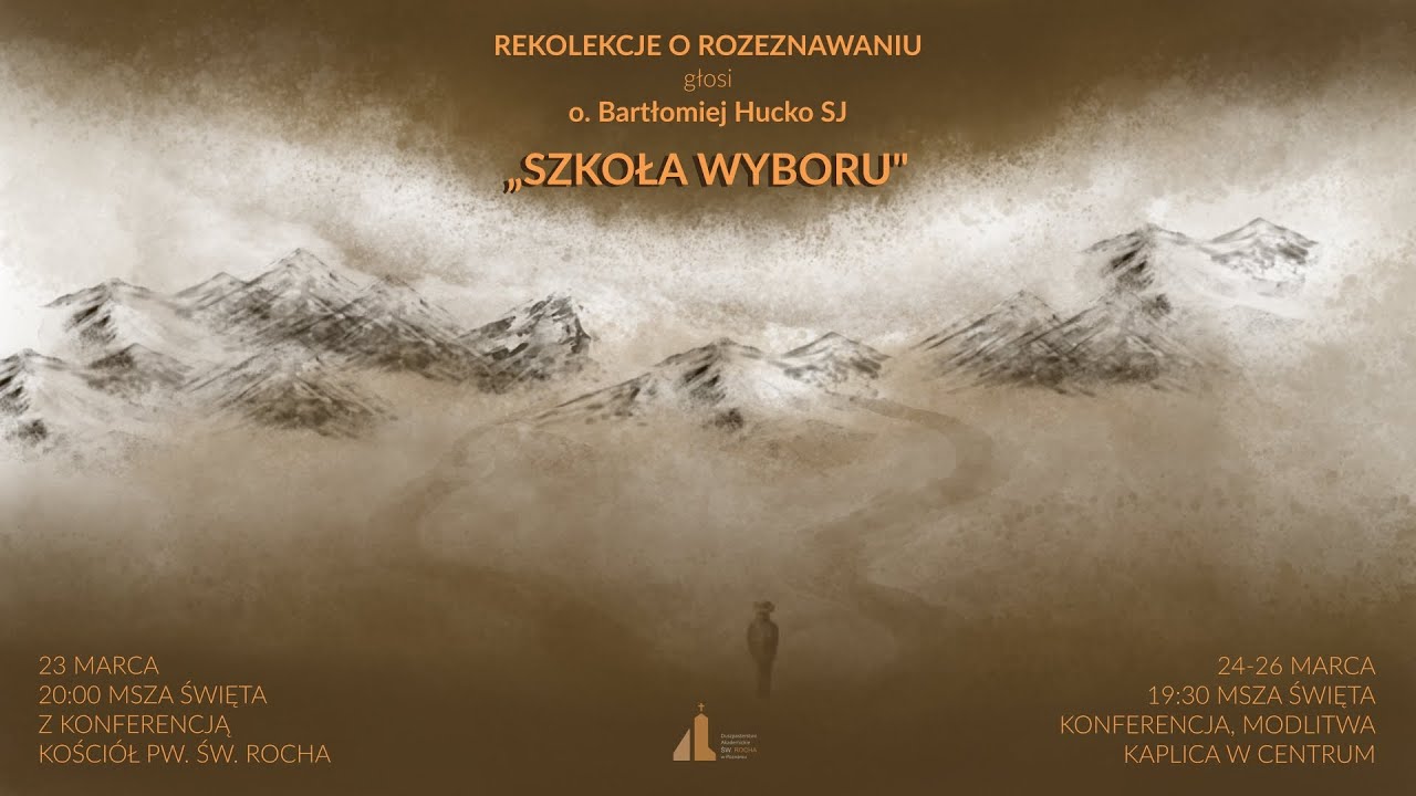 Rekolekcje Wielkopostne z DA Rocha - Szkoła Wyboru - Konferencja dzień 3
