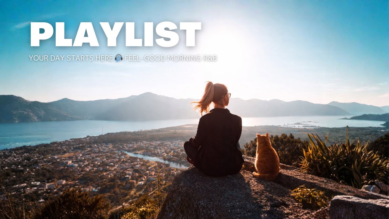 【Playlist】Start Your Day With This Track 🎧 Instant Energy Boost | R&B
