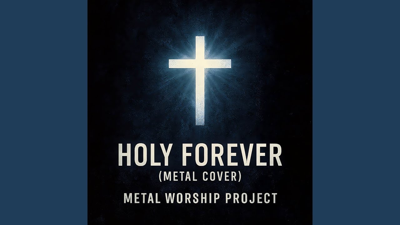 Holy Forever (Metal Cover)