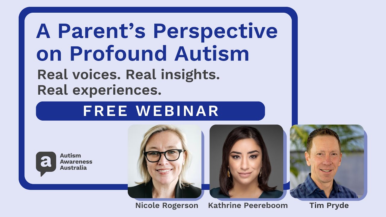 AUT to Know - A Parent's Perspective on Profound Autism